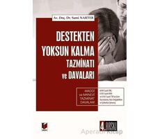 Destekten Yoksun Kalma Tazminatı ve Davaları - Sami Narter - Adalet Yayınevi