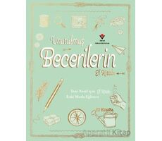 Unutulmuş Becerilerin El Kitabı - Natalie Crowley - TÜBİTAK Yayınları