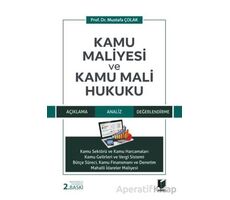 Kamu Maliyesi ve Kamu Mali Hukuku - Mustafa Çolak - Adalet Yayınevi