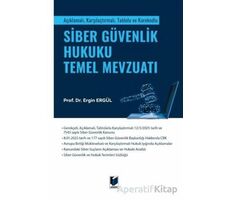 Siber Güvenlik Hukuku Temel Mevzuatı - Ergin Ergül - Adalet Yayınevi