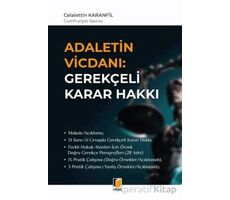 Adaletin Vicdanı: Gerekçeli Karar Hakkı - Celalettin Karanfil - Adalet Yayınevi