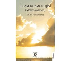 İslam Kozmolojisi (Makrokosmos) - Faruk Yılmaz - Dorlion Yayınları
