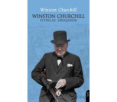 Winston Churchill İstiklal Savaşında - Winston Churchill - Dorlion Yayınları