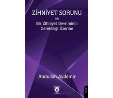 Zihniyet Sorunu ve Bir Zihniyet Devriminin Gerekliliği Üzerine