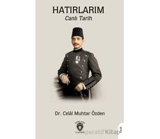 Hatırlarım - Canlı Tarih - Celal Muhtar Özden - Dorlion Yayınları