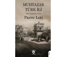 Muhtazar Türk İli - Pierre Loti - Dorlion Yayınları