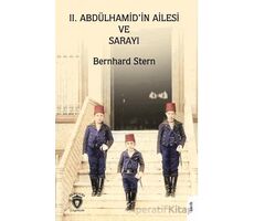II. Abdülhamid’in Ailesi ve Sarayı - Bernhard Stern - Dorlion Yayınları
