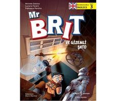 Mr Brit ve Gizemli Şato - Michele Daloiso - İş Bankası Kültür Yayınları