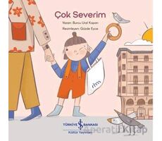 Çok Severim - Burcu Ural Kopan - İş Bankası Kültür Yayınları