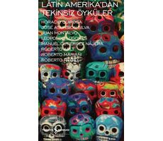 Latin Amerikadan Tekinsiz Öyküler - Kollektif - İş Bankası Kültür Yayınları