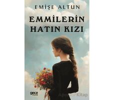 Emmilerin Hatın Kızı - Emişe Altun - Gece Kitaplığı
