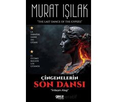 Çingenelerin Son Dansı - Murat Işılak - Gece Kitaplığı