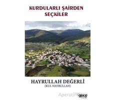 Kurdularlı Şairden Seçkiler - Hayrullah Değerli - Gece Kitaplığı