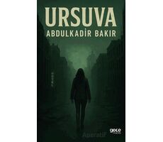 Ursuva - Abdulkadir Bakır - Gece Kitaplığı