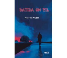Batıda On Yıl - Hüseyin Güzel - Gece Kitaplığı