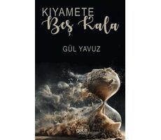 Kıyamete Beş Kala - Özgül Yavuz - Gece Kitaplığı