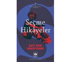 Seçme Hikayeler - Sait Faik Abasıyanık - Ötüken Neşriyat