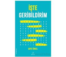 İşte Geribildirim - Gaye Önsel - ELMA Yayınevi