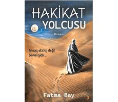 Hakikat Yolcusu - Fatma Bay - Cinius Yayınları