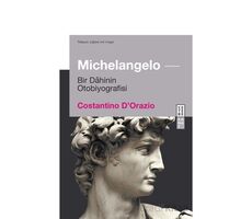 Michelangelo - Costantino D’Orazio - Ketebe Yayınları