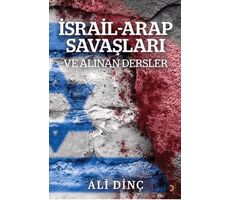 İsrail Arap Savaşları ve Alınan Dersler - Ali Dinç - Cinius Yayınları