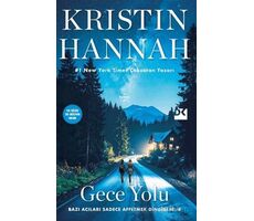Gece Yolu - Kristin Hannah - Doğan Kitap