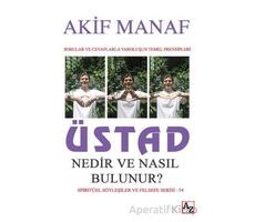Üstad Nedir ve Nasıl Bulunur? - Akif Manaf - Az Kitap