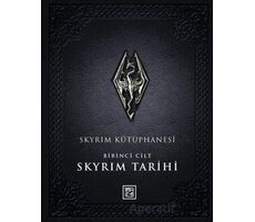 Skyrim Kütüphanesi - Skyrim Tarihi Birinci Cilt - Bethesda Softworks - Athica Yayınları