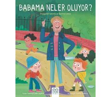 Babama Neler Oluyor? - Emmanuelle Lepetit - 1001 Çiçek Kitaplar