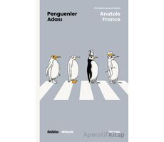 Penguenler Adası - Anatole France - Dedalus Kitap
