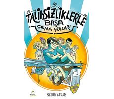 Talihsizliklerle Başa Çıkma Yolları - Nehir Yarar - Elma Çocuk