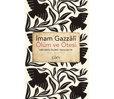 Ölüm ve Ötesi - İmam Gazali - Sufi Kitap