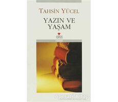 Yazın ve Yaşam - Tahsin Yücel - Can Yayınları