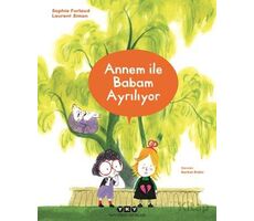 Annem İle Babam Ayrılıyor - Sophie Furlaud - Yapı Kredi Yayınları