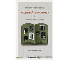 Neden Hikaye Anlatırız? 1 - Christopher Booker - İnkılap Kitabevi