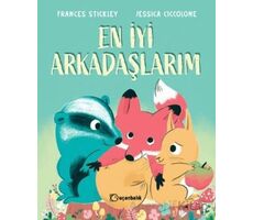 En İyi Arkadaşlarım - Francis Stickley - Uçanbalık Yayıncılık