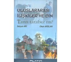 Uluslararası İlişkiler ve Din Barış Platin Yayınları