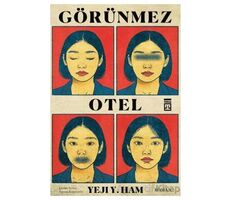 Görünmez Otel - Yeji Y. Ham - Timaş Yayınları