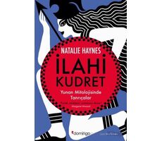 İlahi Kudret - Natalie Haynes - Domingo Yayınevi