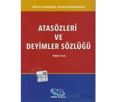Atasözleri ve Deyimler Sözlüğü - Pınar Eylül - Tandem Yayınları
