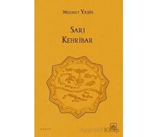 Sarı Kehribar - Mehmet Yaşın - İthaki Yayınları