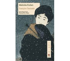 Makioka Kızları - Cuniçiro Tanizaki - İthaki Yayınları