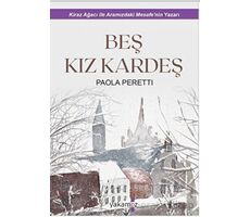 Beş Kız Kardeş - Paola Peretti - Yakamoz Yayınevi