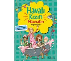 Havalı Kızın Maceraları - Köpük Banyosu ve Dans Eden Patenler - Irmgard Kramer - Yakamoz Yayınevi