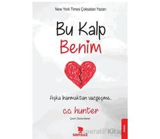 Bu Kalp Benim - C. C. Hunter - Yakamoz Yayınevi