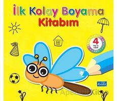 İlk Kolay Boyama Kitabım 4 Yaş ve Üzeri - Kolektif - Parıltı Yayınları