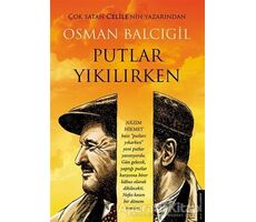 Putlar Yıkılırken - Osman Balcıgil - Destek Yayınları