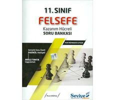 Seviye 11.Sınıf Felsefe Kazanım Hücreli Soru Bankası