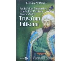 Truva’nın İntikamı - Erhan Afyoncu - Yeditepe Yayınevi