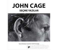 John Cage - Seçme Yazılar - John Cage - Pan Yayıncılık
